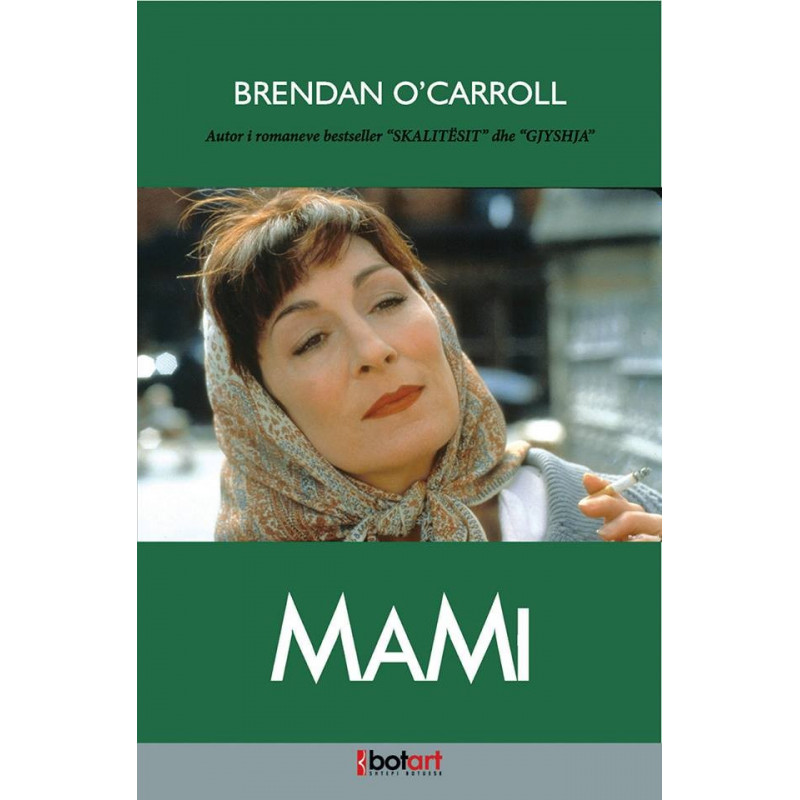 Mami, Brendan O'Carroll