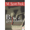 Bijtë e gënjeshtrës, M. Scott Peck