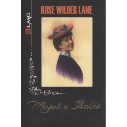 Majat e Shales, Rose Wilder Lane