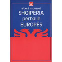 Shqiperia perballe Europes (1912-1929), Albert Mousset
