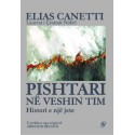 Pishtari në veshin tim, historia e një jete, Elias Canetti, vol. 2
