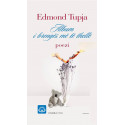 Album i brengës më të thellë, Edmond Tupja