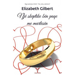 Nje skeptike ben paqe me martesen, Elizabeth Gilbert