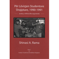 Per Levizjen Studentore Shqiptare, 1990-1991, Shinasi A. Rama