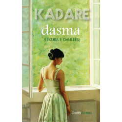 Dasma, Ismail Kadare
