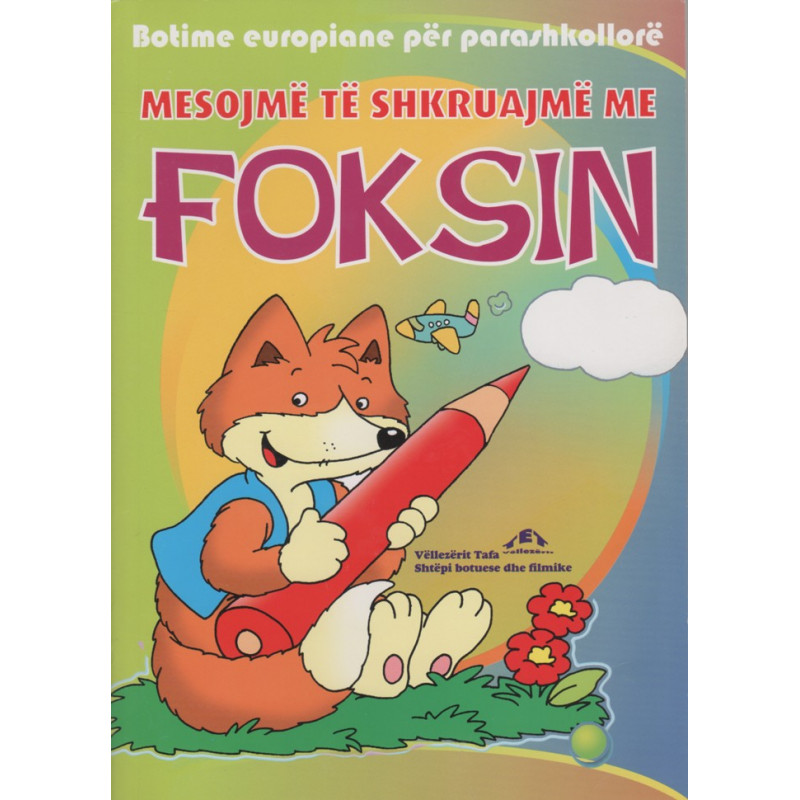 Mesojme te shkruajme me Foksin Mesojme te shkruajme me Foksin