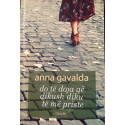 Do të doja që dikush diku të më priste, Anna Gavalda
