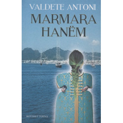 Marmara Hanem, Valdete Antoni