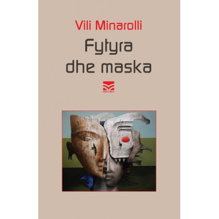 Fytyra dhe maska, Vili Minarolli