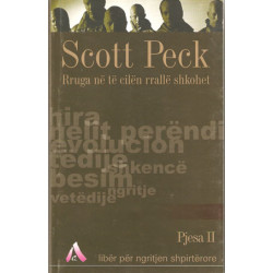 Rruga ne te cilen rralle shkohet, Scott Peck
