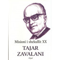 Tajar Zavalani, Misioni i shekullit XX