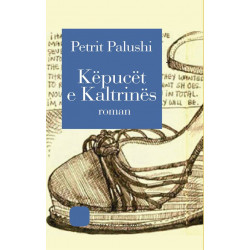 Kepucet e Kaltrines, Petrit Palushi