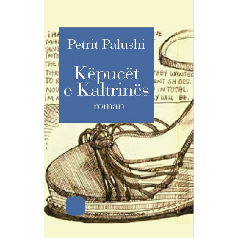 Kepucet e Kaltrines, Petrit Palushi Kepucet e Kaltrines, Petrit Palushi