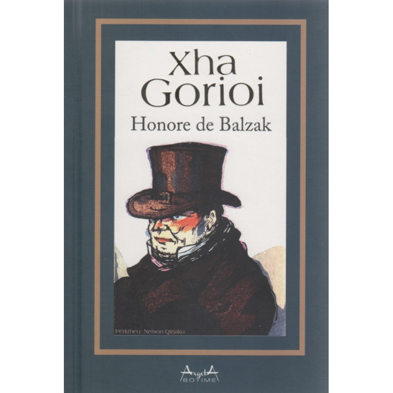 Xha Gorioi, Honore de Balzak Xha Gorioi, Honore de Balzak