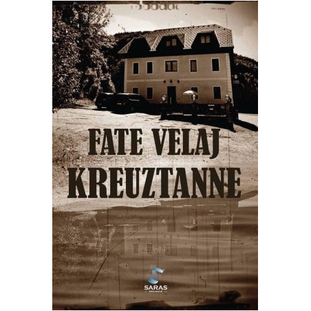 Kreuztanne, Fate Velaj