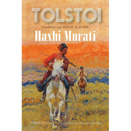 Haxhi Murati, Lev Tolstoj
