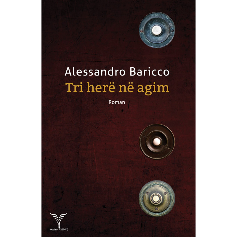 Tri here ne agim, Alessandro Baricco Tri here ne agim, Alessandro Baricco