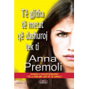 Të gjitha të metat që dashuroj tek ti, Anna Premoli