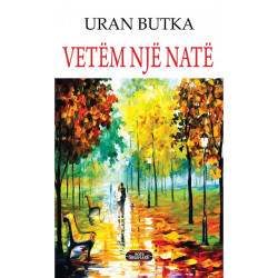 Vetem nje nate, Uran Butka