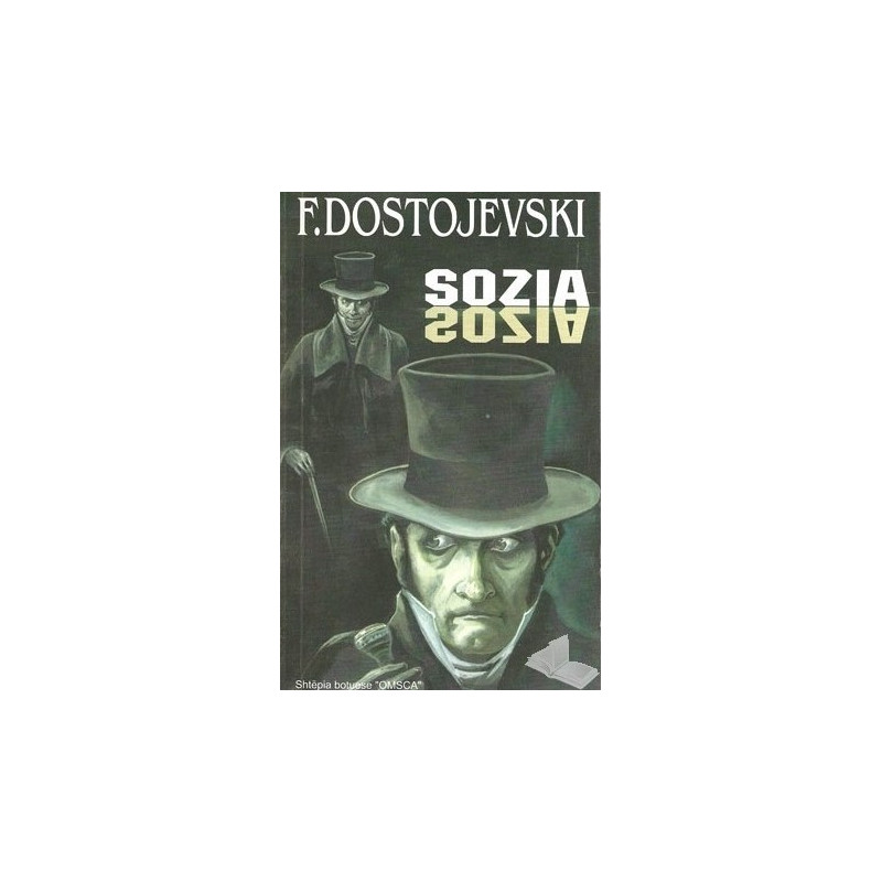 Sozia, Nje poeme peterburgase, Fjodor Dostojevski Sozia, Nje poeme peterburgase, Fjodor Dostojevski