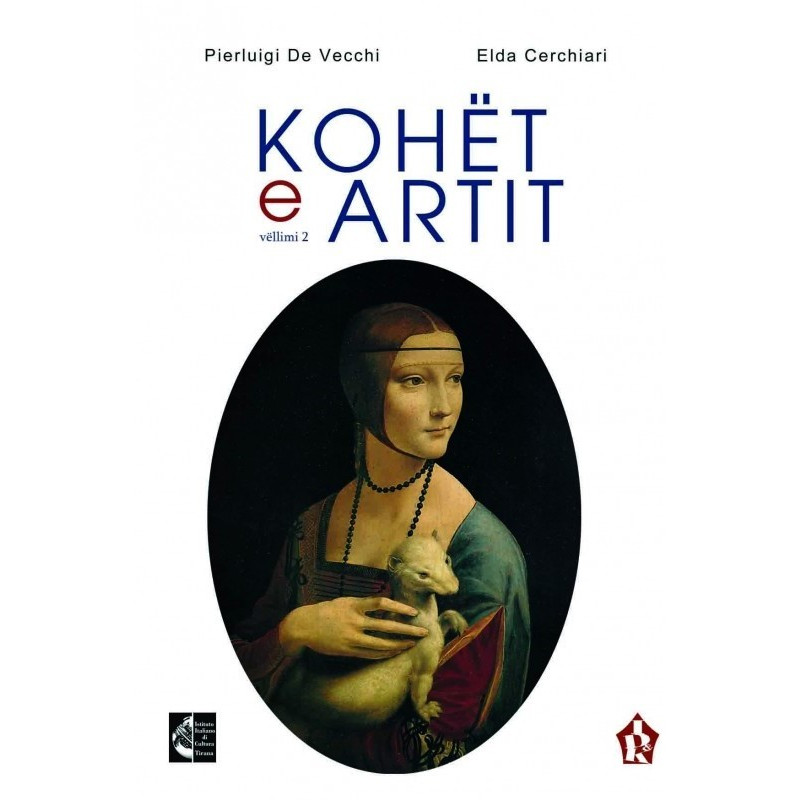 Kohet e Artit, Pierluigi De Vecchi, Elda Cerchiari, vol. 2 Kohet e Artit, Pierluigi De Vecchi, Elda Cerchiari, vol. 2