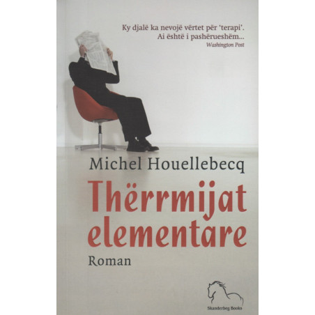 Therrmijat elementare, Michel Houellebecq