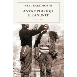 Antropologji e Kanunit, Nebi Bardhoshi
