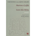 Martesa e Lejlës, pasuar nga Sotiri dhe Mitka, Faik Konica