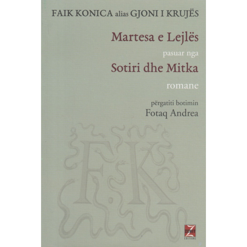 Martesa e Lejles, pasuar nga Sotiri dhe Mitka, Faik Konica