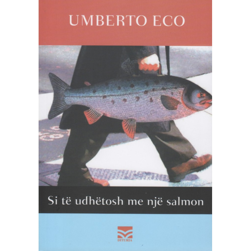 Si te udhetosh me nje salmon, Umberto Eco