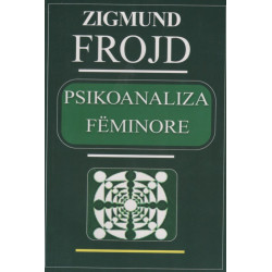 Psikoanaliza feminore, Zigmund Frojd