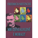 Mbi gjenealogjinë e moralit, Friedrich Nietzsche
