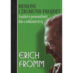 Misioni i Zigmund Frojdit, Erich Fromm