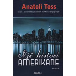 Nje histori amerikane, Anatoli Toss