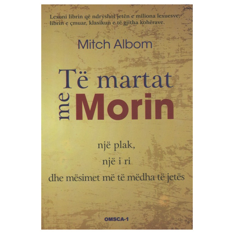 Te martat me Morin, Mitch Albom Te martat me Morin, Mitch Albom