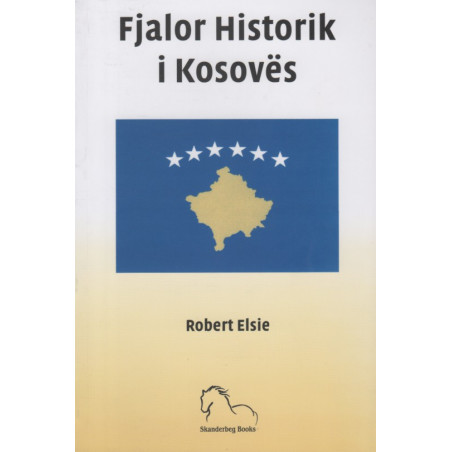 Fjalor Historik i Kosoves, Robert Elsie