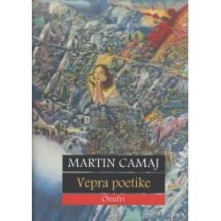 Vepra poetike, Martin Camaj