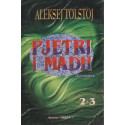 Pjetri i Madh, Aleksej Tolstoj, vol. 2 - 3