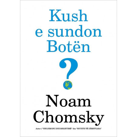 Kush e sundon boten, Noam Chomsky