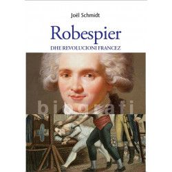 Robespieri dhe Revolucioni Francez, Joel Schmidt