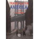 Amerika ose I zhdukuri, Franz Kafka
