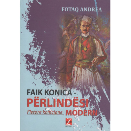 Faik Konica, perlindesi modern, Fotaq Andrea