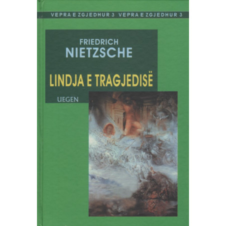 Lindja e Tragjedise, Friedrich Nietzsche 