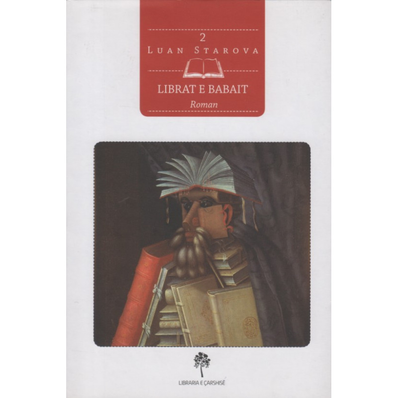 Librat e babait, Luan Starova Librat e babait, Luan Starova