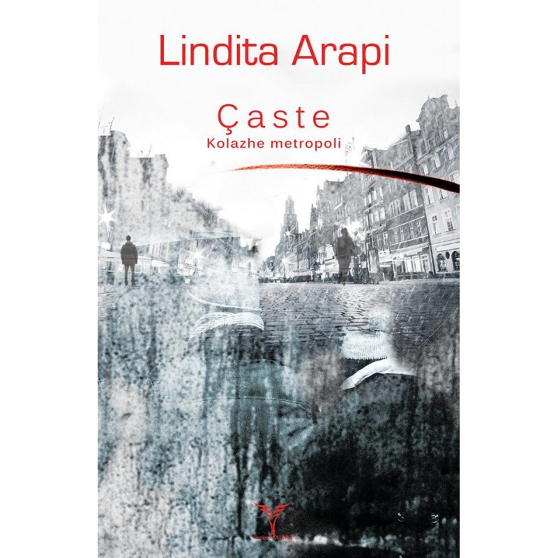 Caste, kolazhe metropoli, Lindita Arapi Caste, kolazhe metropoli, Lindita Arapi