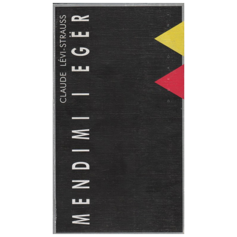 Mendimi i eger, Claude Levi-Strauss Mendimi i eger, Claude Levi-Strauss