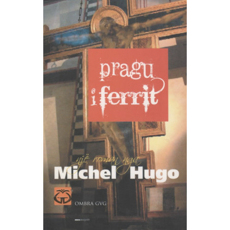 Pragu i ferrit, Michel Hugo