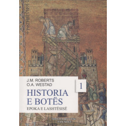 Historia e Botes, Epoka e Lashtesise, J. M. Roberts, O. A. Westad, vol. 1