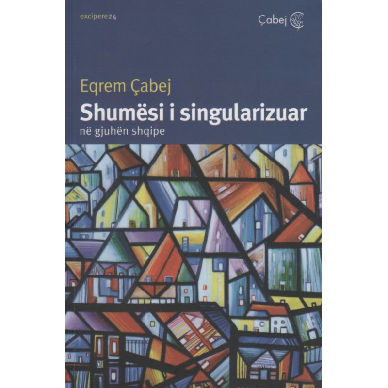 Shumësi i singularizuar, Eqrem Çabej