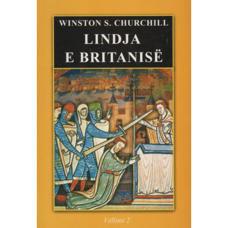 Lindja e Britanise, Winston S. Churchill, vol. 2